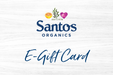 Santos Organics e-Gift Card - Santos Organics